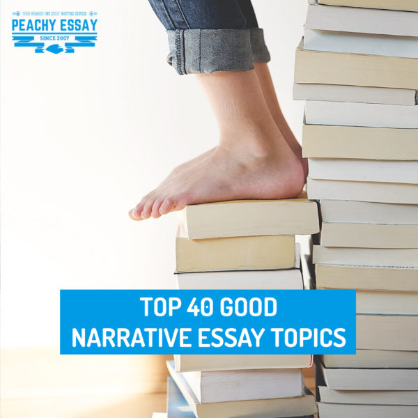 some topics of narrative essay