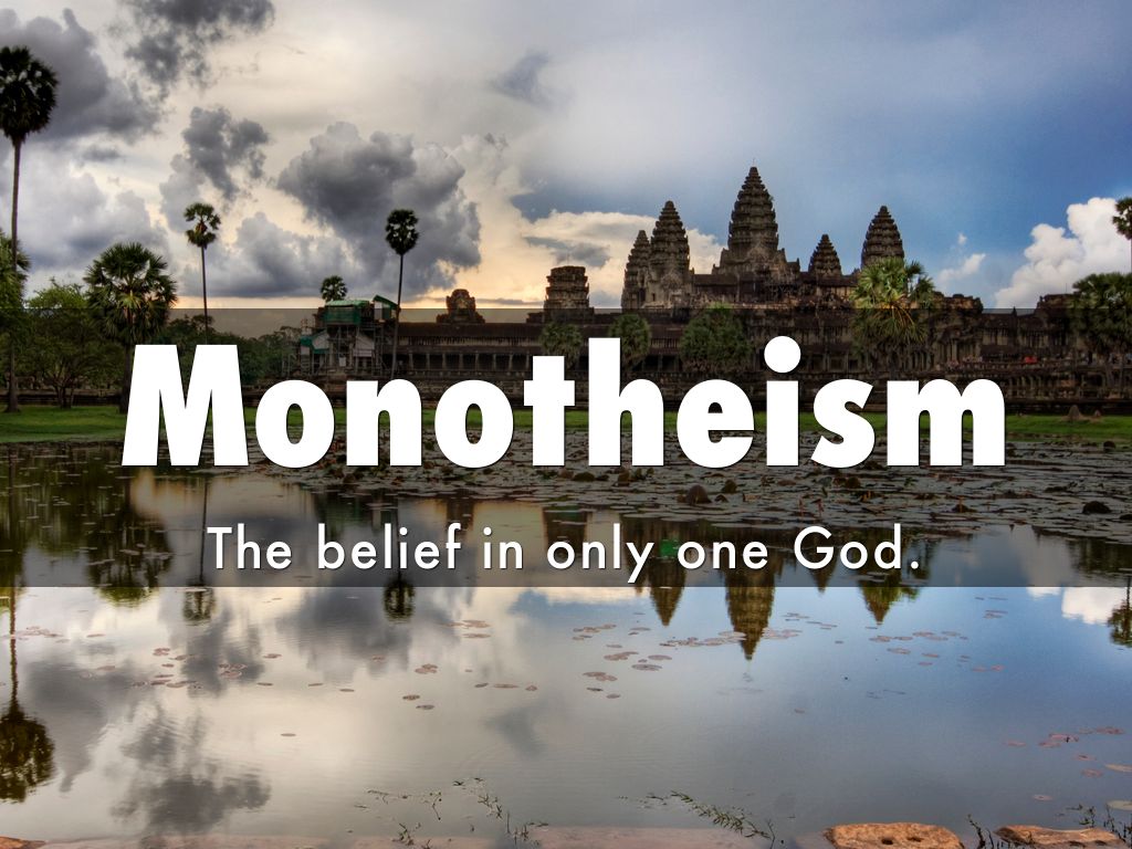 The Only God of Monotheism