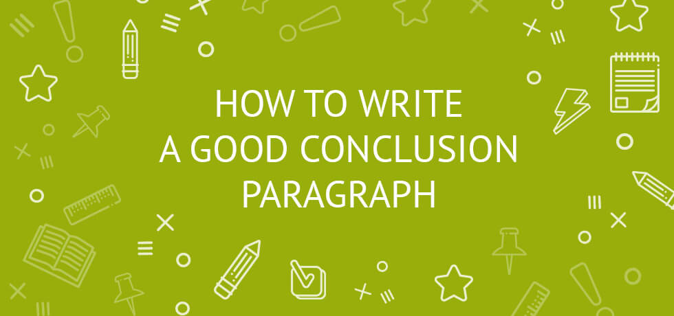 how to write the conclusion paragraph