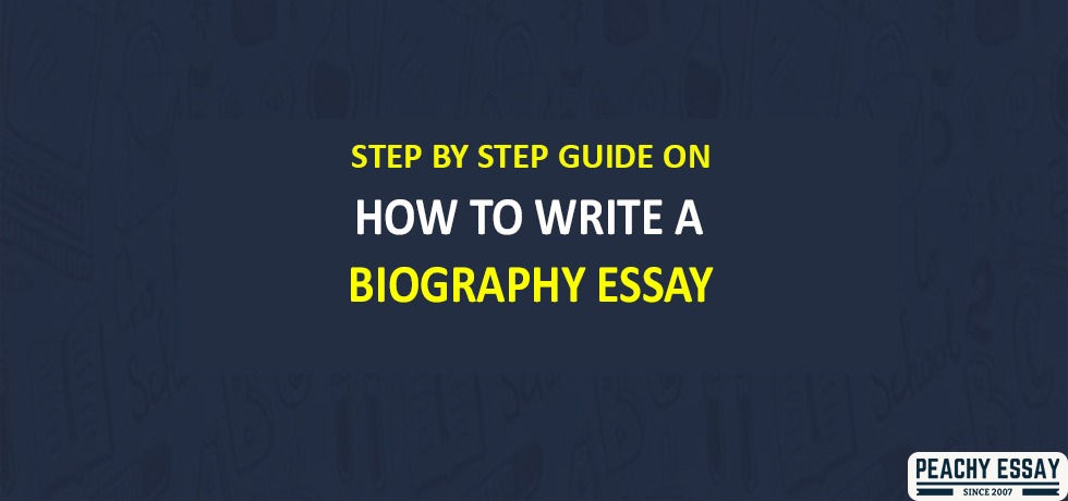 How to Write biography essay