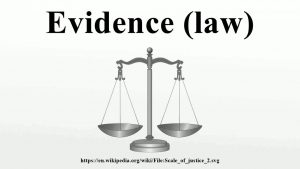 Evidence Law in the United Kingdom and the United States