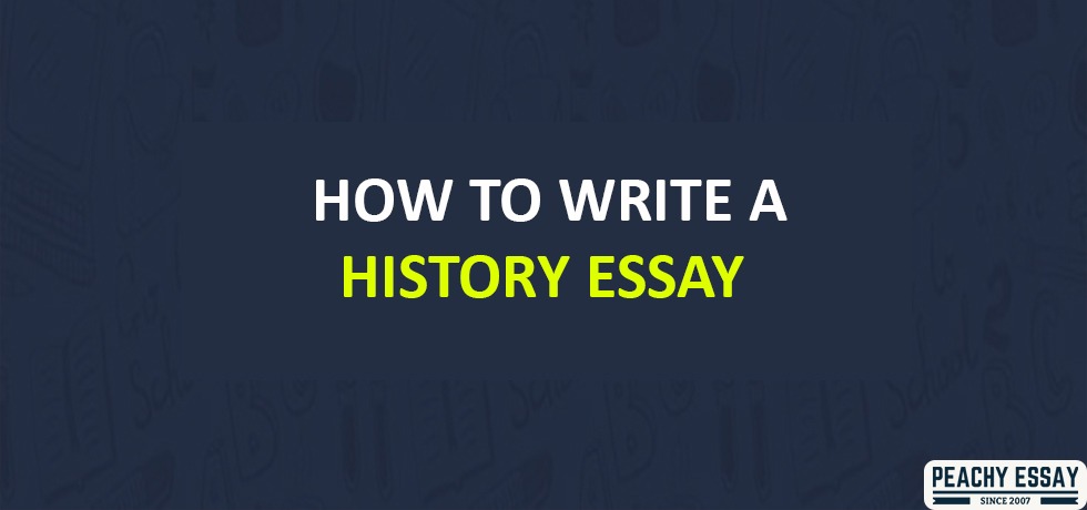 How to Write History Essay