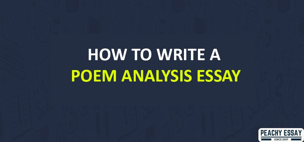 How to Write Poem Analysis Essay