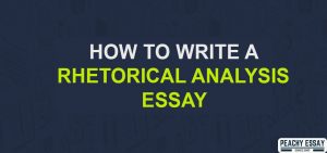 how to write Rhetorical Analysis Essay