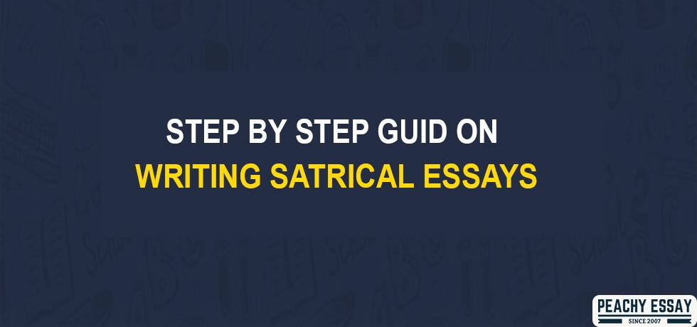 Guide on Writing Satirical Essay