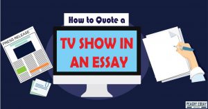 How to Quote a TV Show in an Essay