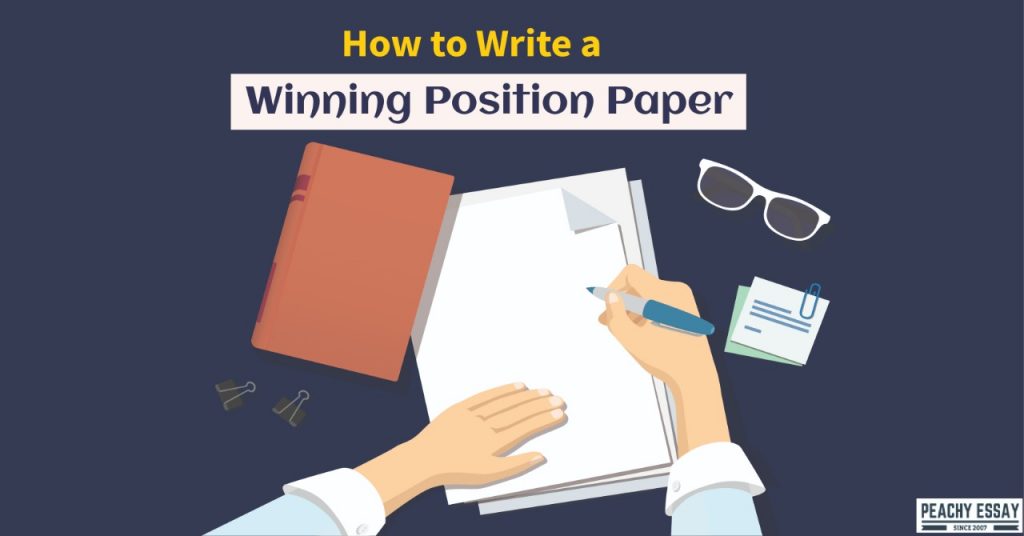 How to Write a winning Position Paper