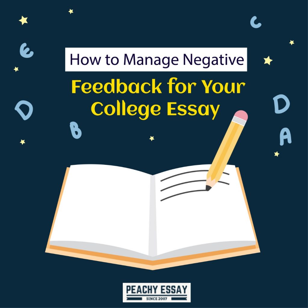 How to manage negative feedback for collage essay