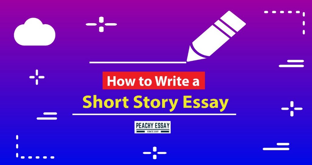 How to write a short story essay