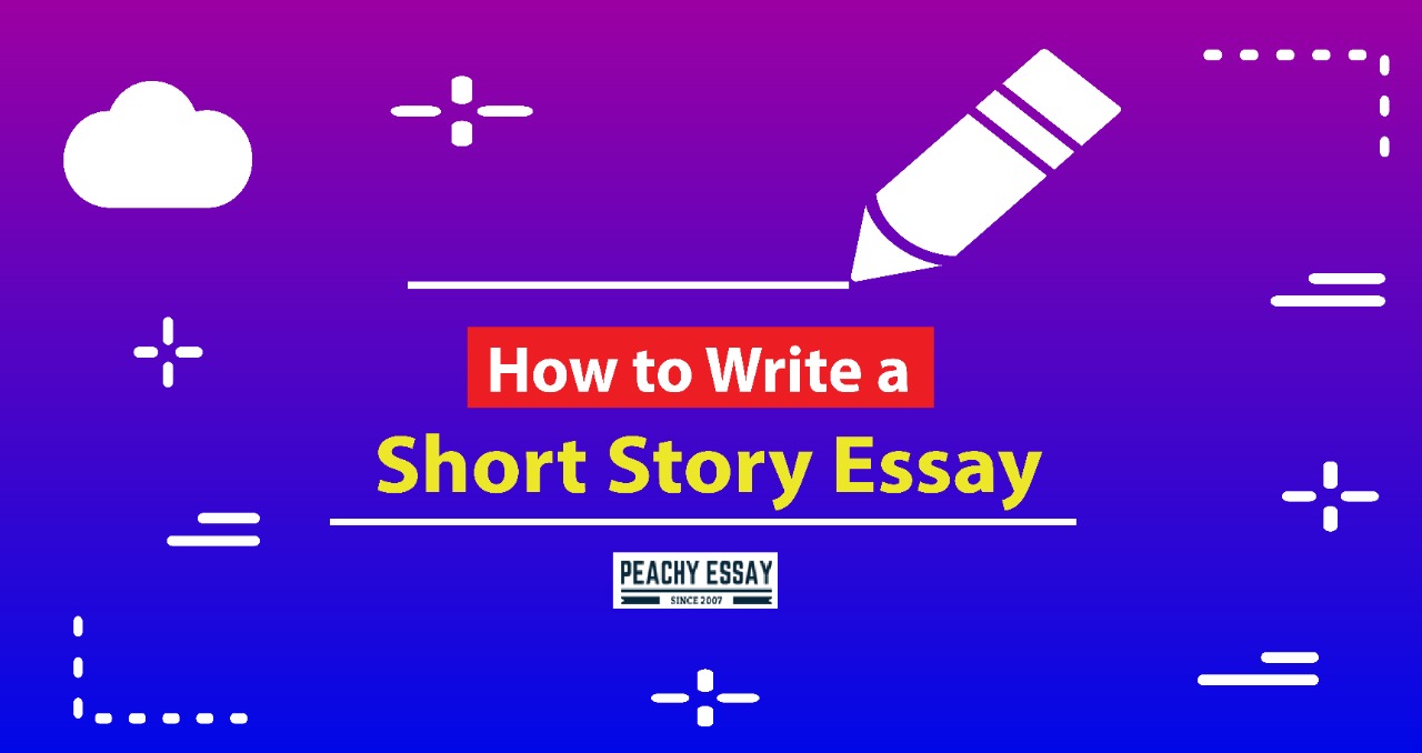 how to write an analysis essay on a short story