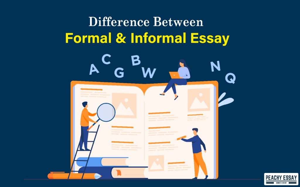 Difference between formal and informal essay