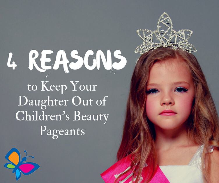 Why pageants are not good enough for children