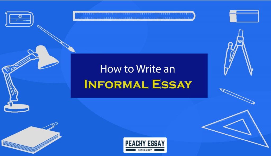 how to write informal essay