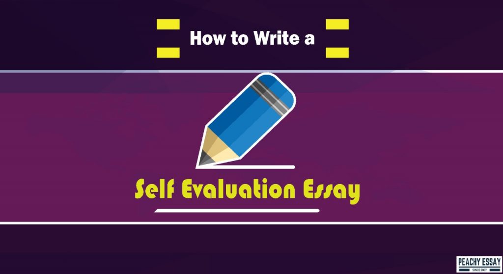 how to write self evaluation essay