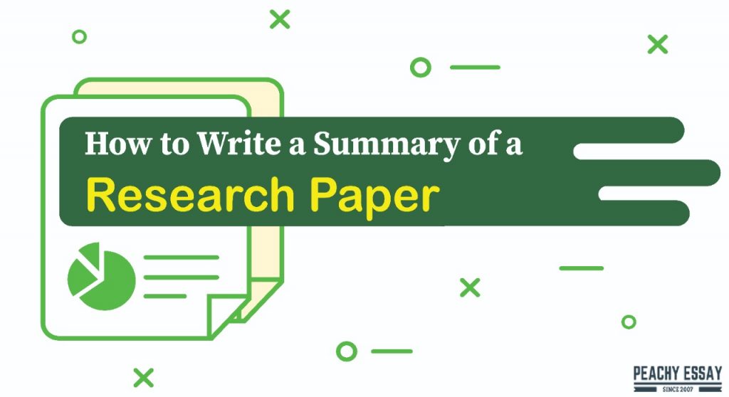 How to Write a Summary of a Research Paper
