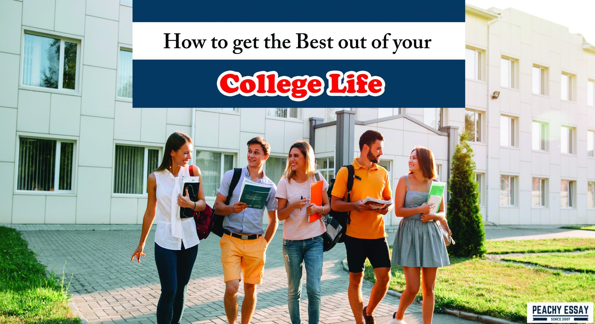 how-to-get-the-best-out-of-your-college-life