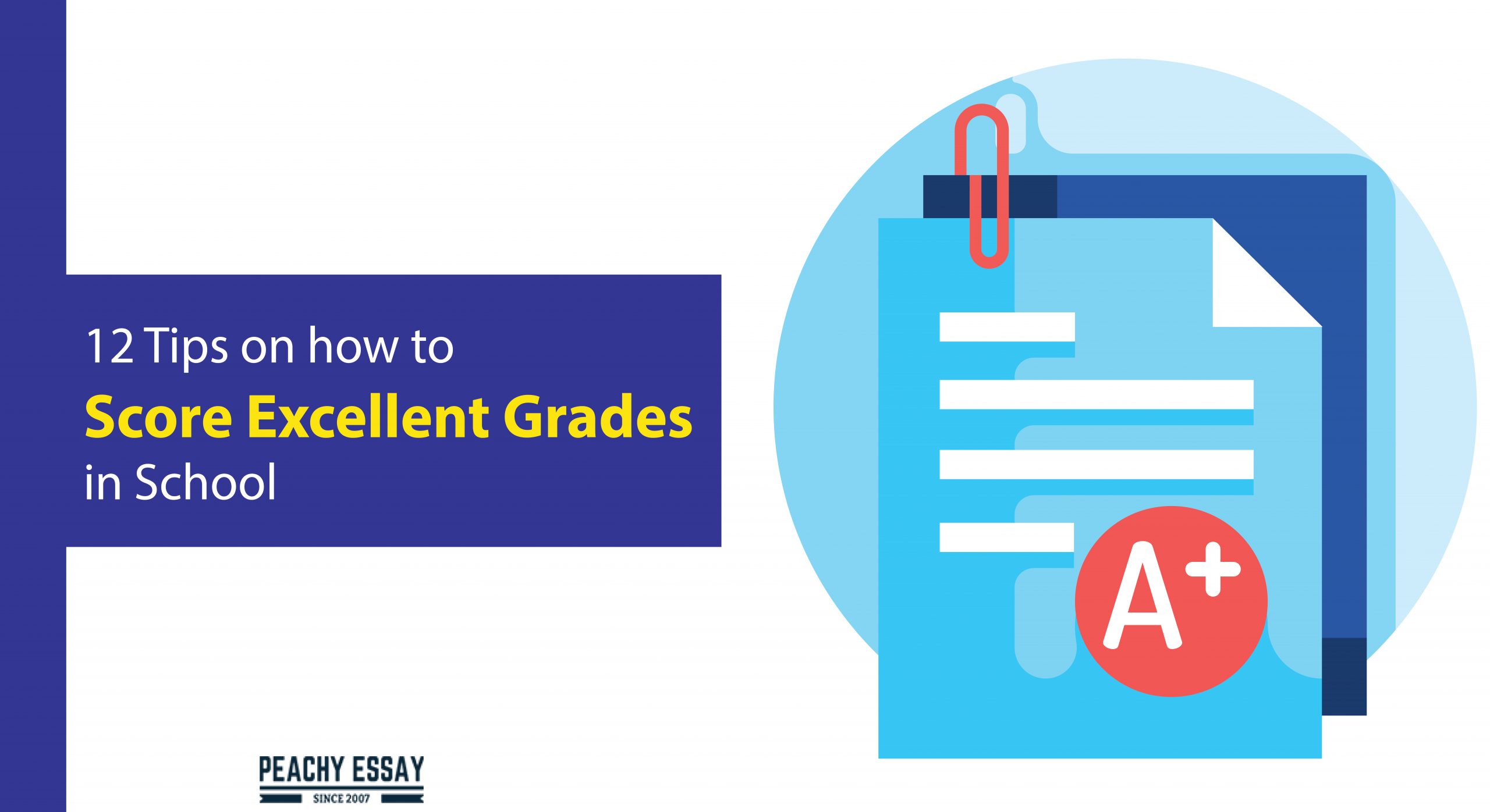 12 Tips on how to Score Excellent Grades in School