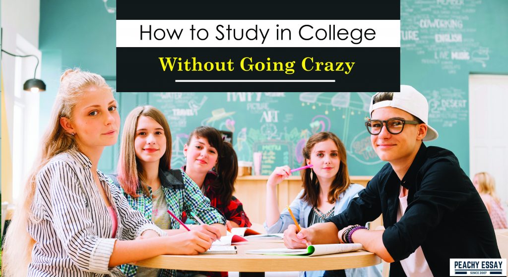 Study in College Without Going Crazy