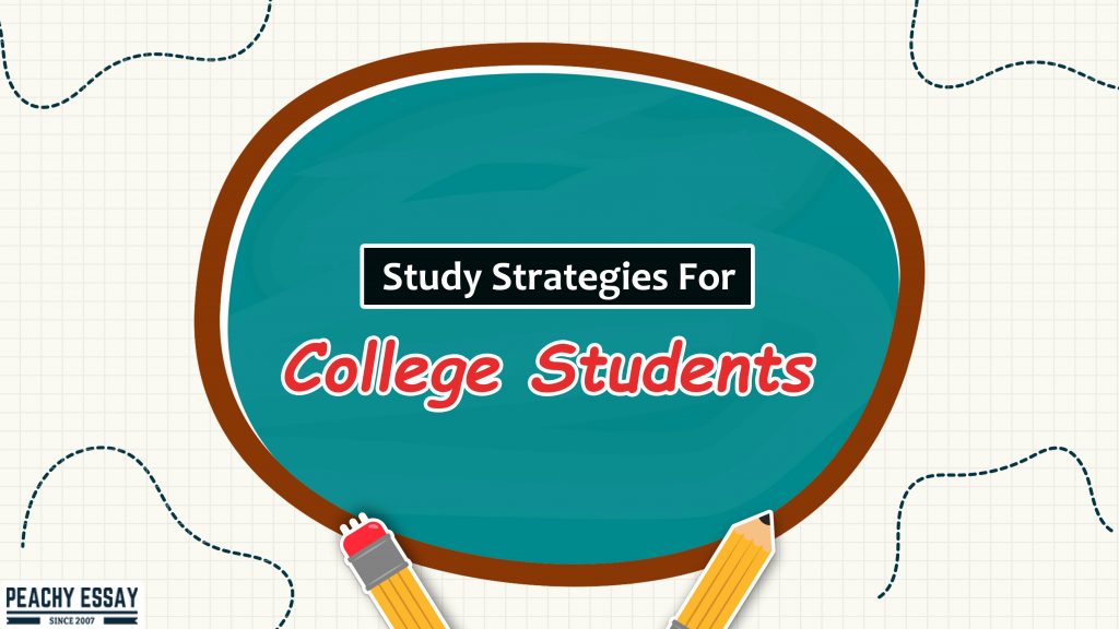 Study Strategies for College Students