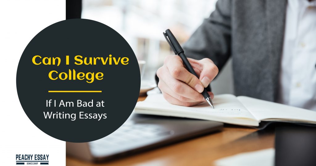 Survive College If Bad at Writing