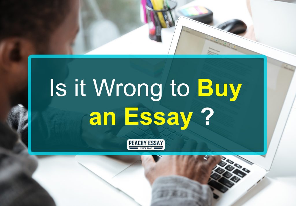 Is it Wrong to Buy an Essay