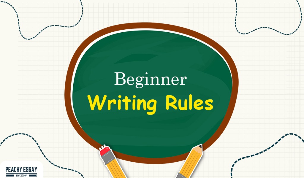 Beginner Writing Rules