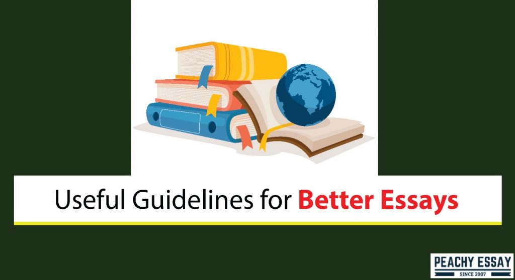 Guidelines for Better Essays