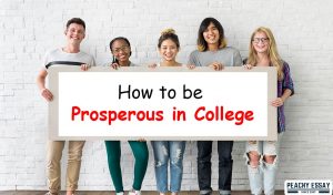 How to be Prosperous in College