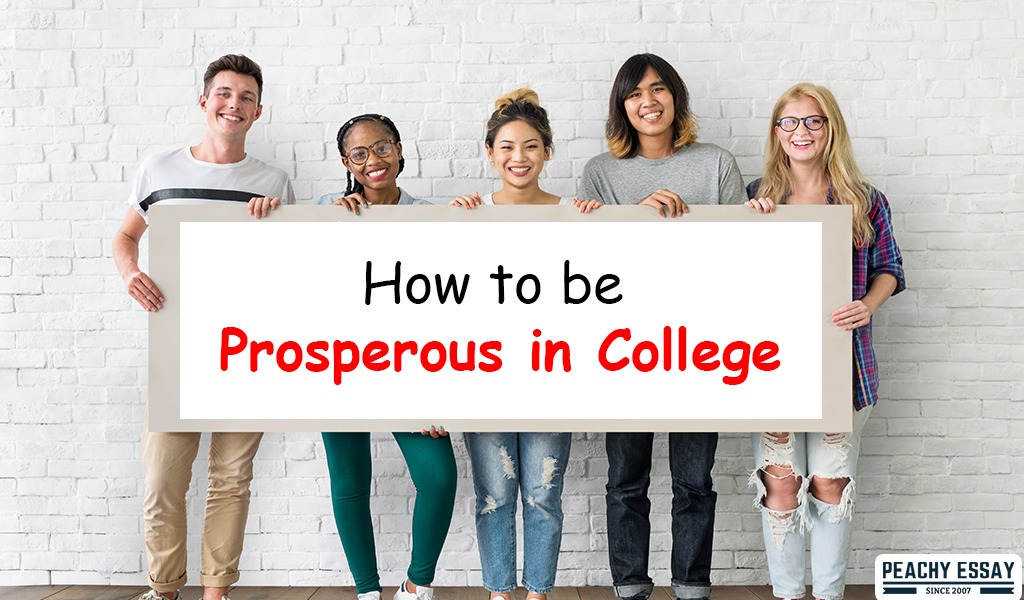 How to be Prosperous in College