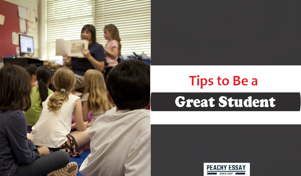 Tips to Ba a Great Student