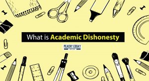 What is Academic Dishonesty