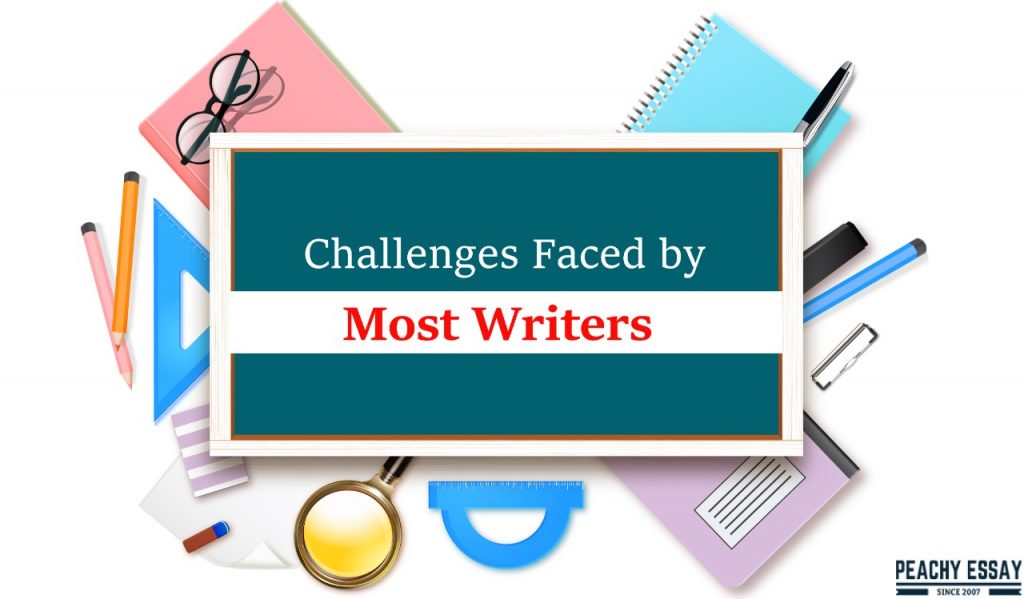 Challenges Experienced by Writers