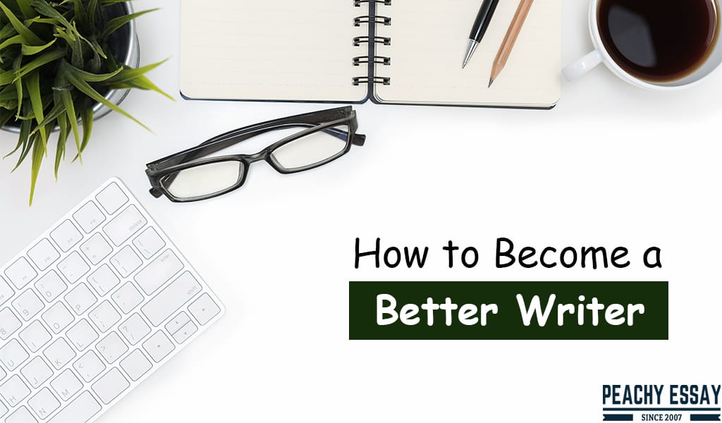Steps to Become Better Writer
