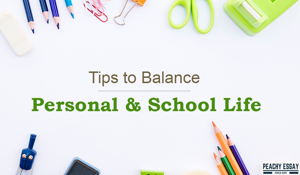 Tips to Balance Personal and School Life