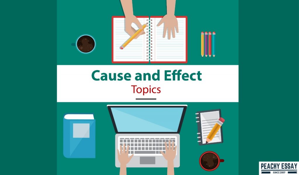 cause and effect essay topics 2022