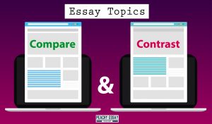 Compare and Contrast Essay Topics