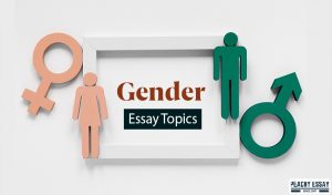 Gender Essay Topics