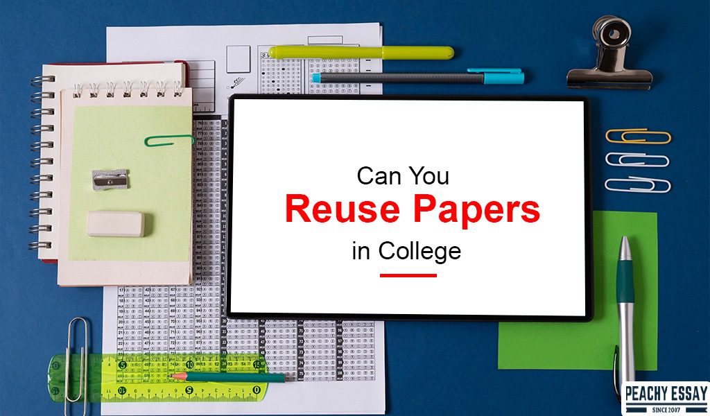 reuse papers in college