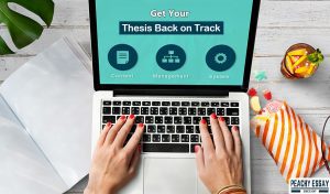 get Your thesis back on track