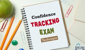 Confidence Tracking Exam Technique