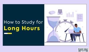 How to Study for Long Hours