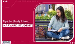 Study Tips to Study Like a Harvard Student