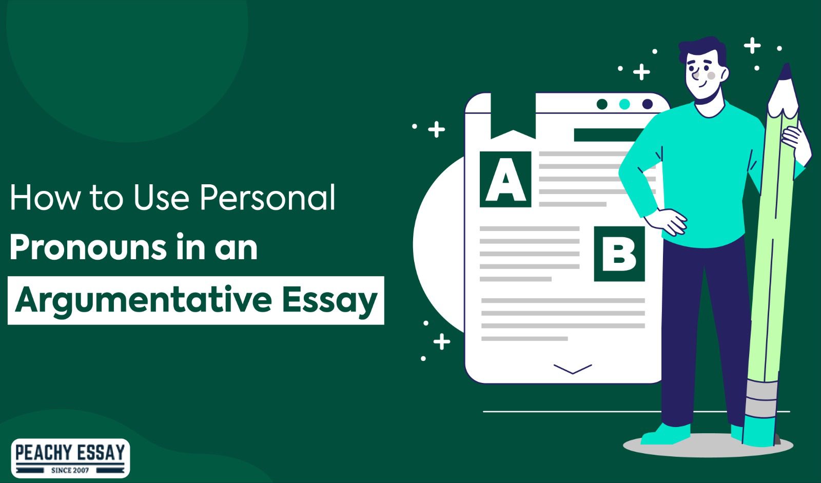 should you use personal pronouns in an argumentative essay
