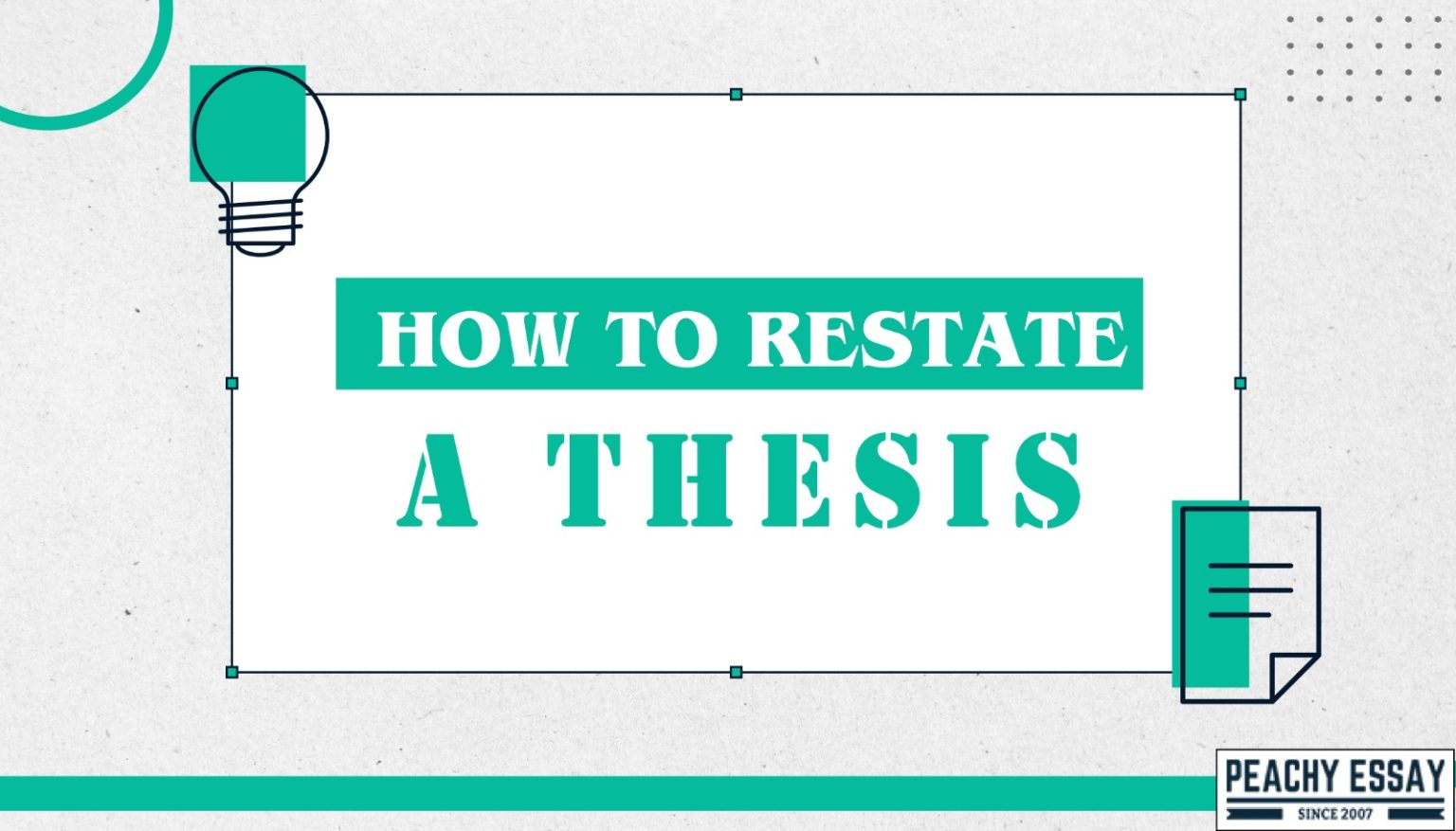 How to Restate a Thesis: Basic Steps and Key Strategies