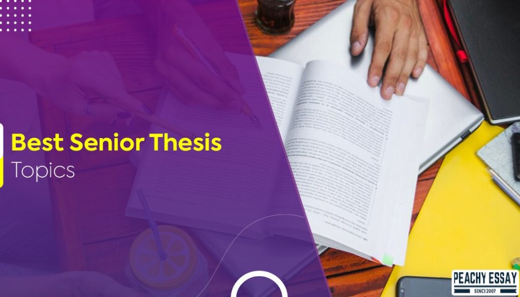 Best Senior Thesis Topics