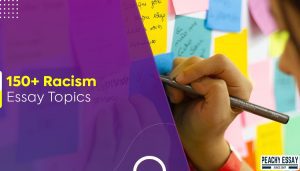 Racism Essay Topics